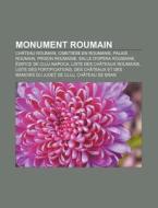 Monument Roumain: Ch Teau Roumain, Cimet di Source Wikipedia edito da Books LLC, Wiki Series