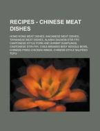 Hong Kong Meat Dishes, Macanese Meat Dishes, Taiwanese Meat Dishes, Alaska Salmon Stir-fry, Cantonese-style Pork And Shrimp Dumplings, Cantonese Stir- di Source Wikia edito da General Books Llc