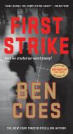 First Strike: A Thriller di Ben Coes edito da ST MARTINS PR