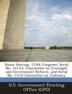 House Hearing, 113th Congress edito da Bibliogov