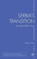 Serbia's Transition di M. Uvalic edito da Palgrave Macmillan UK