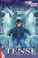 EDGE: Slipstream Graphic Fiction Level 1: Future Tense di Jonny Zucker edito da Hachette Children's Group