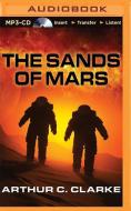 The Sands of Mars di Arthur C. Clarke edito da Audible Studios on Brilliance