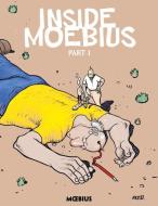 Moebius Library: Inside Moebius Part 1 di Jean Giraud edito da Penguin LCC US