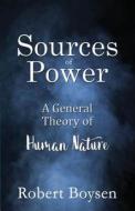 Sources Of Power di Robert Boysen edito da First Edition Design Ebook Publishing