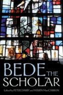 Bede the Scholar edito da MANCHESTER UNIV PR