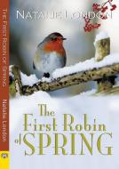 The First Robin of Spring di Natalie London edito da BELLA BOOKS
