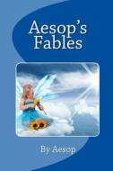Aesop's Fables di Aesop edito da READACLASSIC COM