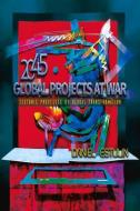 Global Projects At War di Daniel Estulin edito da Trine Day
