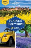 France's Best Trips di Lonely Planet edito da Lonely Planet