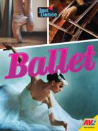 Ballet di Wendy Hinote Lanier edito da AV2 BY WEIGL