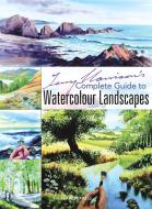 Terry Harrison's Complete Guide to Watercolour Landscapes di Terry Harrison edito da Search Press Ltd
