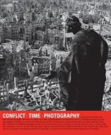 Conflict Time Photography di Simon Baker edito da Tate Publishing