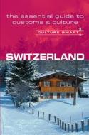 Switzerland - Culture Smart! di Kendall Maycock edito da Kuperard