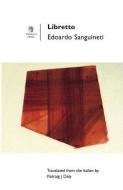 Libretto di Edoardo Sanguineti edito da Dedalus Press