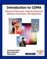 Introduction to Cdma, 2nd Edition di Lawrence Harte, Mike Davis edito da ALTHOS