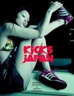 Kicks Japan di Manami Okazaki, Geoff Johnson edito da Mark Batty Publisher