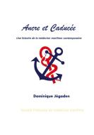 Ancre et Caducée di Dominique Jégaden edito da Books on Demand
