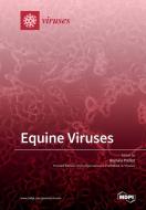 Equine Viruses edito da MDPI AG