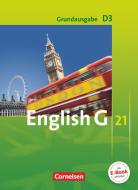 English G 21. Grundausgabe D 3. Schülerbuch di Susan Abbey, Barbara Derkow-Disselbeck, Laurence Harger, Allen J. Woppert edito da Cornelsen Verlag GmbH