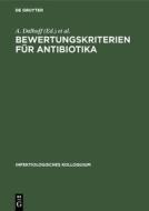 Bewertungskriterien für Antibiotika edito da De Gruyter