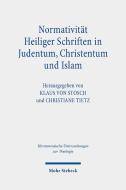 Normativität Heiliger Schriften in Judentum, Christentum und Islam edito da Mohr Siebeck GmbH & Co. K