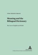 Meaning and the Bilingual Dictionary di Arleta Adamska-Salaciak edito da Lang, Peter GmbH