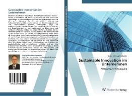 Sustainable Innovation im Unternehmen di Georg-Christoph Scheider edito da AV Akademikerverlag