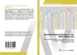 Demokratieerziehung in der AHS Oberstufe di Shireen Shihabi edito da AV Akademikerverlag
