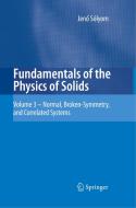 Fundamentals of the Physics of Solids di Jeno Sólyom edito da Springer Berlin Heidelberg