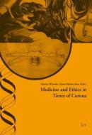 Medicine and Ethics in Times of Corona edito da Lit Verlag