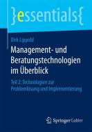 Management- und Beratungstechnologien im Überblick di Dirk Lippold edito da Springer Fachmedien Wiesbaden