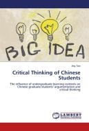 Critical Thinking of Chinese Students di Jing Tian edito da LAP Lambert Academic Publishing