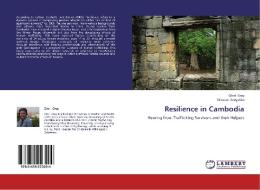 Resilience in Cambodia di Glori Gray, Winston Seegobin edito da LAP Lambert Academic Publishing