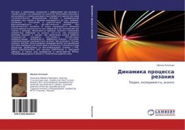 Dinamika protsessa rezaniya di Mikhail Kozochkin edito da LAP Lambert Academic Publishing