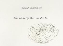Die schwarze Rose an der See di Sigrid Crasemann edito da Books on Demand