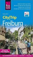 Reise Know-How CityTrip Freiburg di Barbara Benz edito da Reise Know-How Rump GmbH