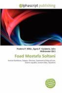Foad Mostafa Soltani edito da Alphascript Publishing