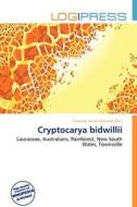 Cryptocarya Bidwillii edito da Log Press