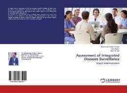 Assessment of Integrated Diseases Surveillance di Mohammad Anamul Haque, Amit Kumar, Nazia Shahid edito da LAP LAMBERT Academic Publishing