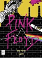 Pink Floyd di Eloy Pérez Ladaga, Guillermo Bosch Andreu edito da MA NON TROPPO
