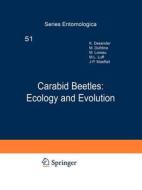 Carabid Beetles: Ecology and Evolution edito da Springer Netherlands