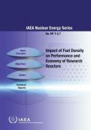 IMPACT OF FUEL DENSITY ON PERFORMANCE AN di INTERNATIONAL ATOMIC edito da EUROSPAN