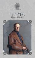 The Man di Bram Stoker edito da Throne Classics