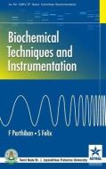 Biochemical Techniques and Instrumentation di F. Parthiban, S. Felix edito da DAYA PUB HOUSE