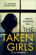 The Taken Girls di G.D. Sanders edito da HarperCollins Publishers