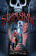 Scrimshaw: A Deephaven Novel di Ethan M Aldridge edito da HarperCollins