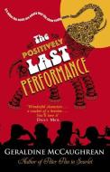 The Positively Last Performance di Geraldine McCaughrean edito da Oxford University Press