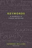 Keywords: A Vocabulary of Culture and Society di Raymond Williams edito da OXFORD UNIV PR
