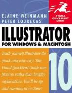 Illustrator 10 For Windows And Macintosh di Elaine Weinmann, Peter Lourekas edito da Pearson Education (us)